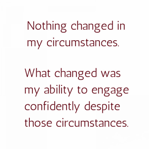 Nothing changed in my circumstances. (1)